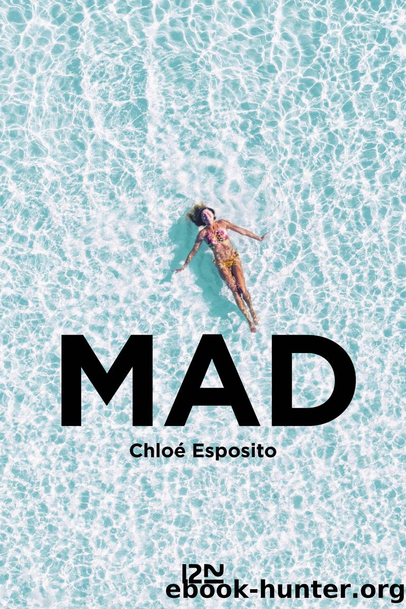 Mad by Chloe ESPOSITO