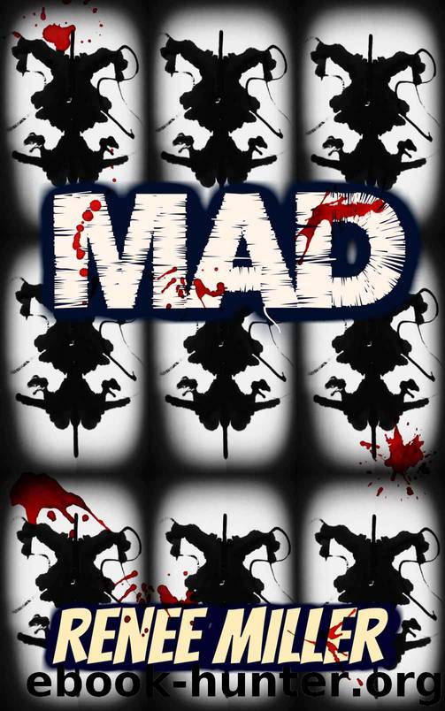 Mad by Miller Renee