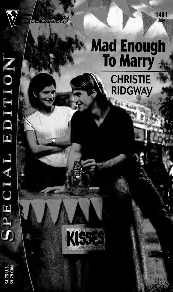 Mad enough to marry by Ridgway Christie