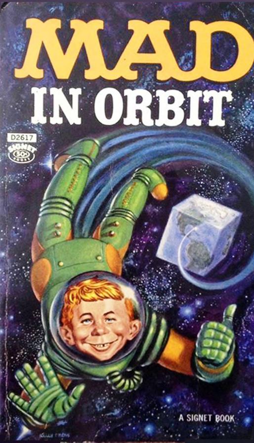 Mad in Orbit (1958-62) by William M. Gaines