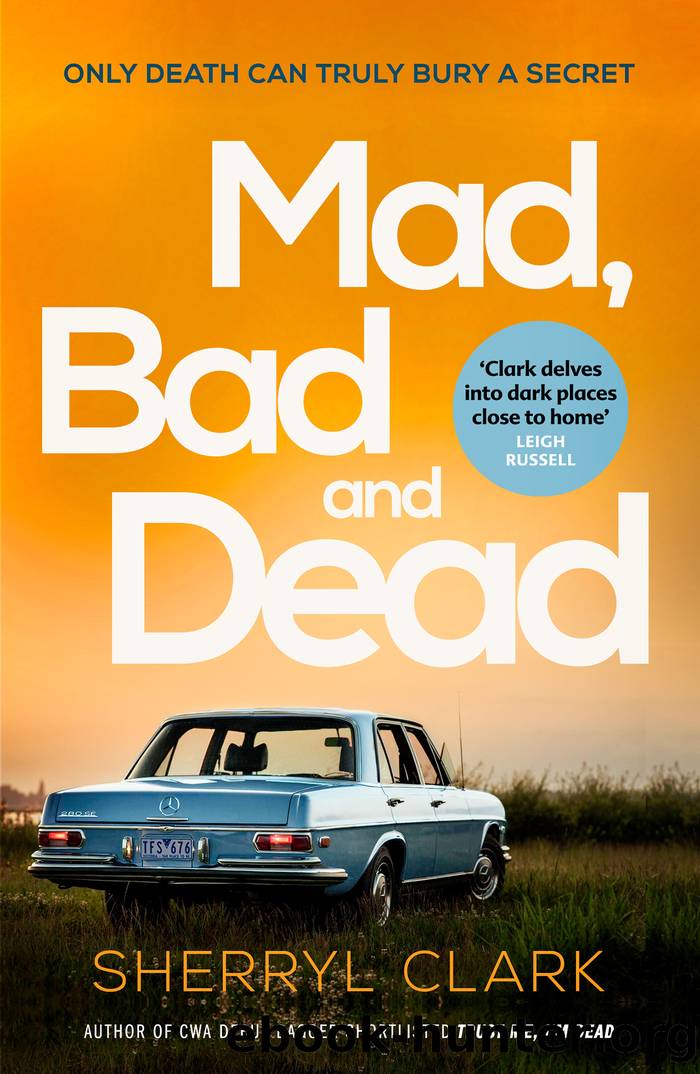 Mad, Bad and Dead by Sherryl Clark