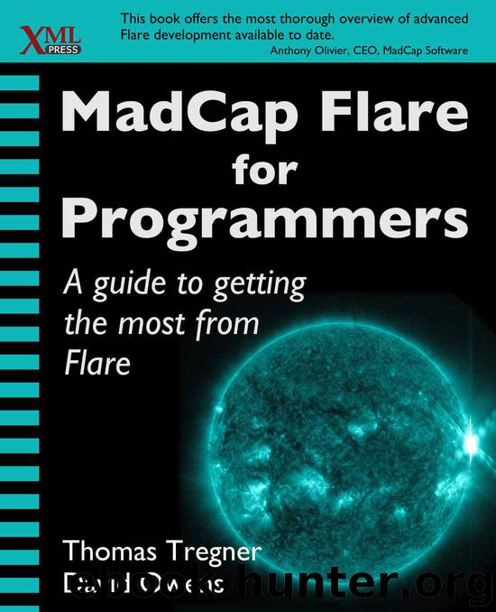 MadCap Flare for Programmers by Tregner Thomas & Owens David