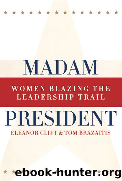 Madam President, Revised Edition by Clift Eleanor;Brazaitis Tom;
