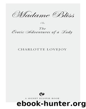 Madame Bliss by Charlotte Lovejoy