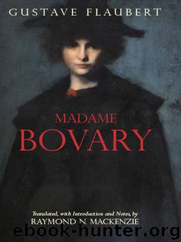 Madame Bovary (Hackett Classics) by Gustave Flaubert