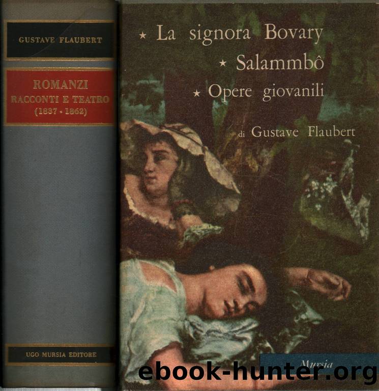 Madame Bovary e Tre racconti by Gustave Flaubert