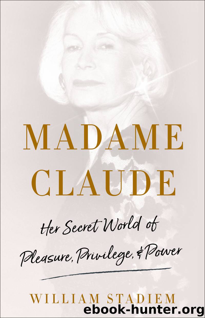 Madame Claude by William Stadiem