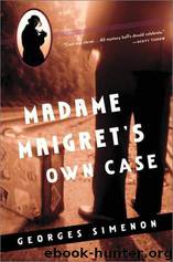 Madame Maigret's Own Case by Georges Simenon