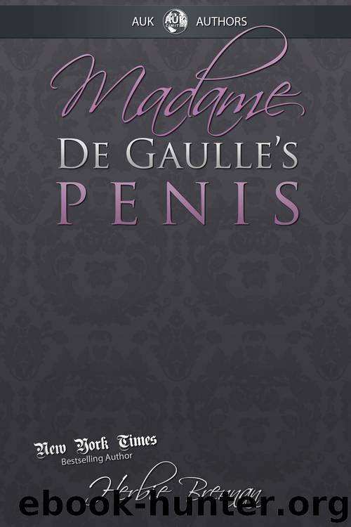 Madame de Gaulle's Penis by Herbie Brennan