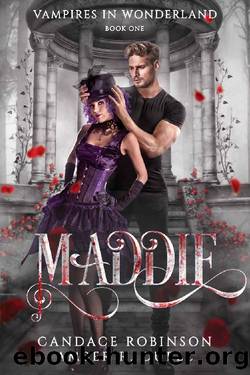 Maddie (Vampires in Wonderland Book 1) by Candace Robinson & Amber R. Duell