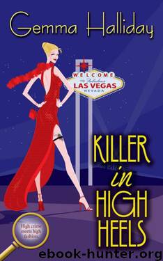 Maddie Springer 02 Killer in High Heels by Gemma Halliday