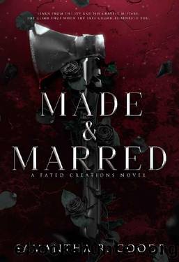Made & Marred (The Fated Creations Trilogy Book 2) by Samantha R. Goode