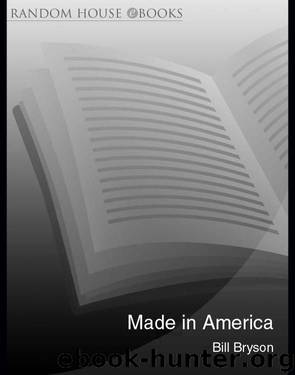 Made In America by Bill Bryson