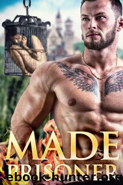 Made Prisoner by Daniella Wright