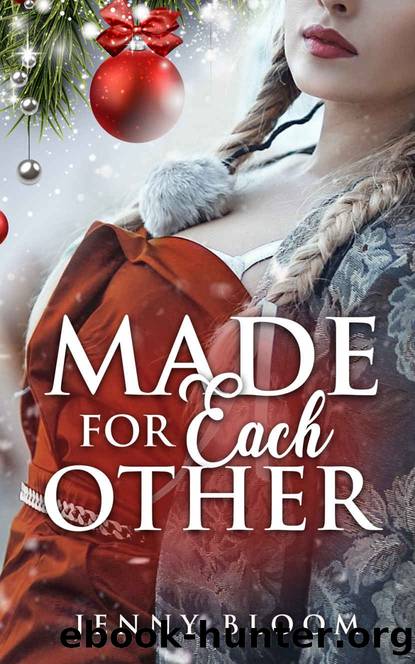 Made for Each Other: A Lesbian Christmas Romance by Jenny Bloom