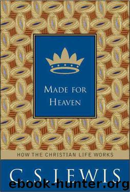 Made for Heaven by C. S. Lewis