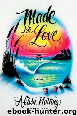 Made for Love by Alissa Nutting