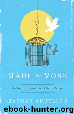Made for More by Hannah Anderson