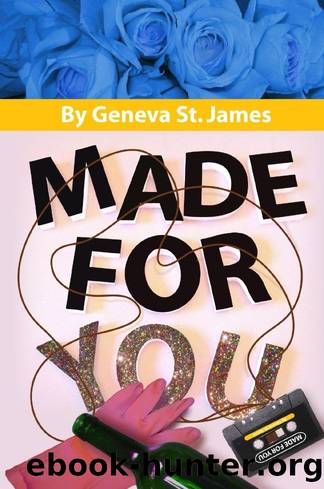 Made for You by Geneva St. James