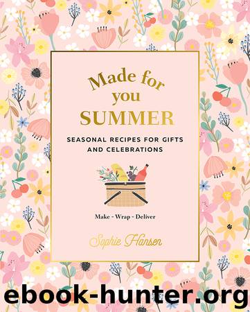 Made for You: Summer by Sophie Hansen