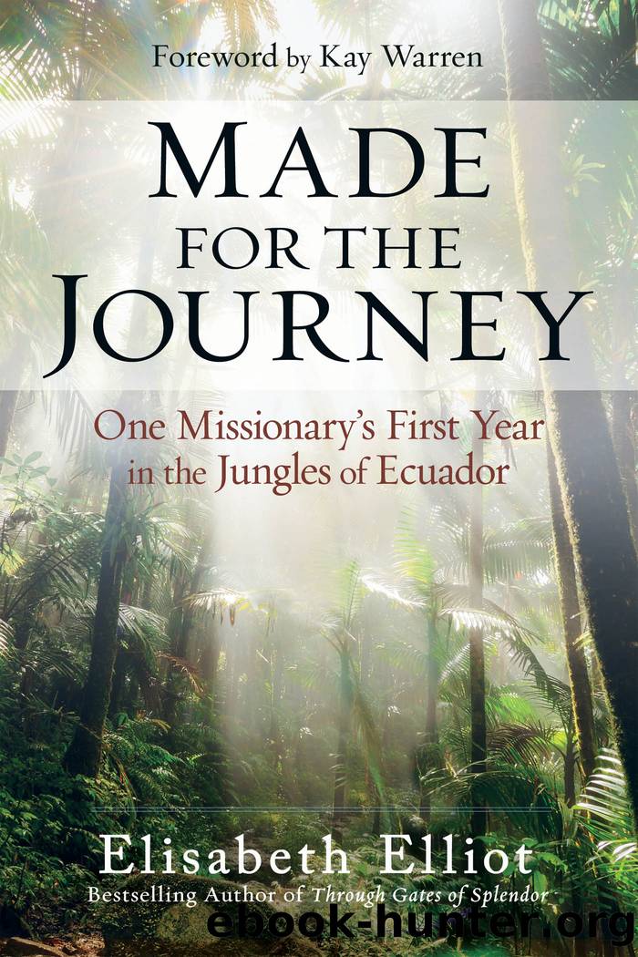 Made for the Journey by Elisabeth Elliot