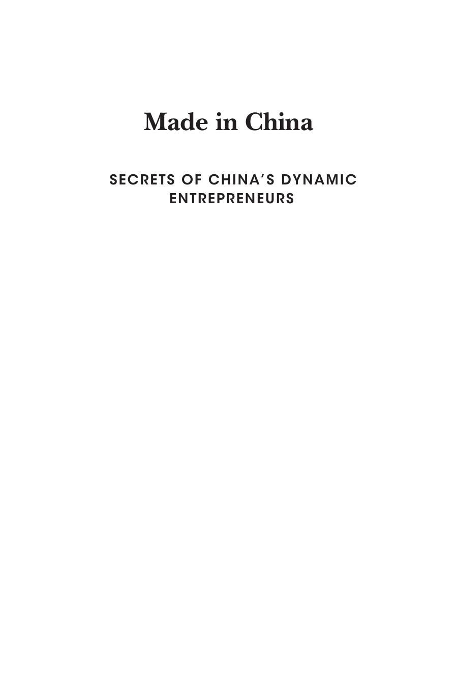 Made in China: Secrets of China's Dynamic Entrepreneurs by Unknow