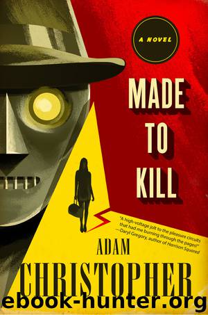 Made to Kill by Adam Christopher