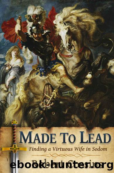 Made to Lead: Finding a Virtuous Wife in Sodom by Robert Cossins