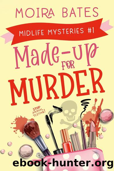 Made-up for Murder by Moira Bates