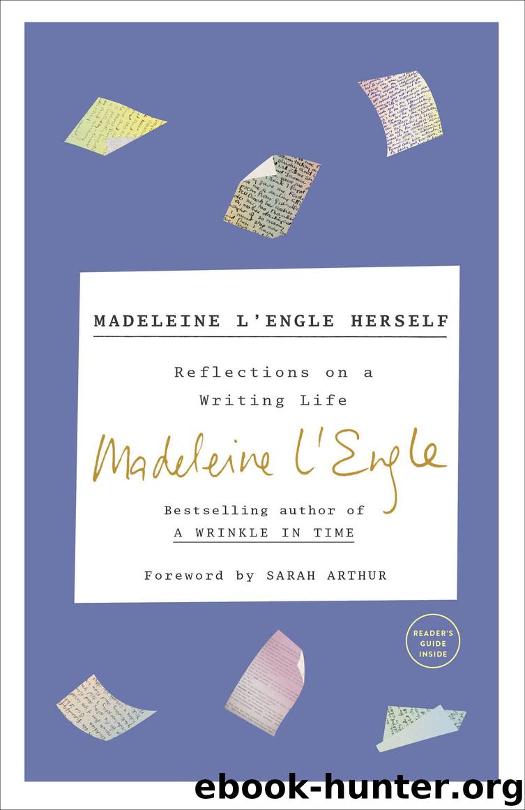 Madeleine L'Engle Herself by Madeleine L'engle