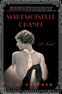 Mademoiselle Chanel by C. W. Gortner