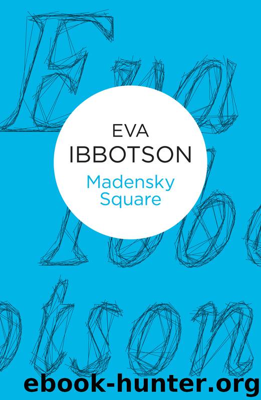 Madensky Square by Eva Ibbotson