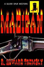 Madigan by R. Howard Trembly