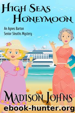 Madison Johns - Agnes Barton 07 - High Seas Honeymoon by Madison Johns