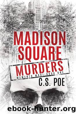 Madison Square Murders by Poe C. S