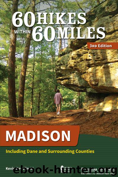 Madison: Including Dane and Surrounding Counties by Kevin Revolinski