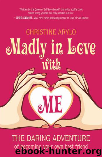 Madly in Love with ME by Christine Arylo