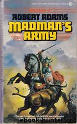 Madman's Army by Robert Adams & Ken W. Kelly - Cover
