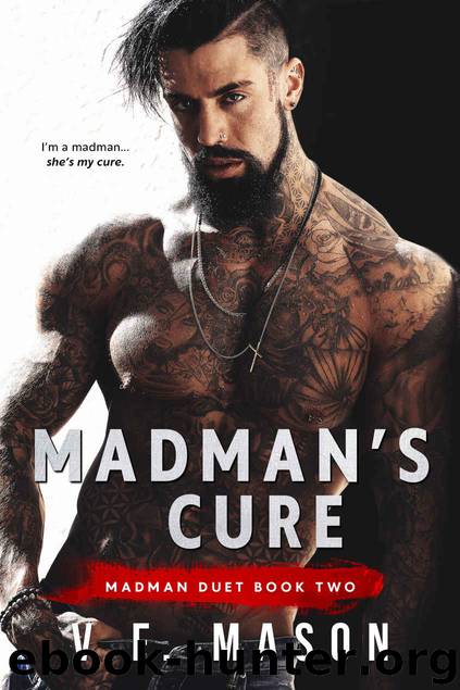 Madman’s Cure: Madman Duet Book Two by Mason V.F