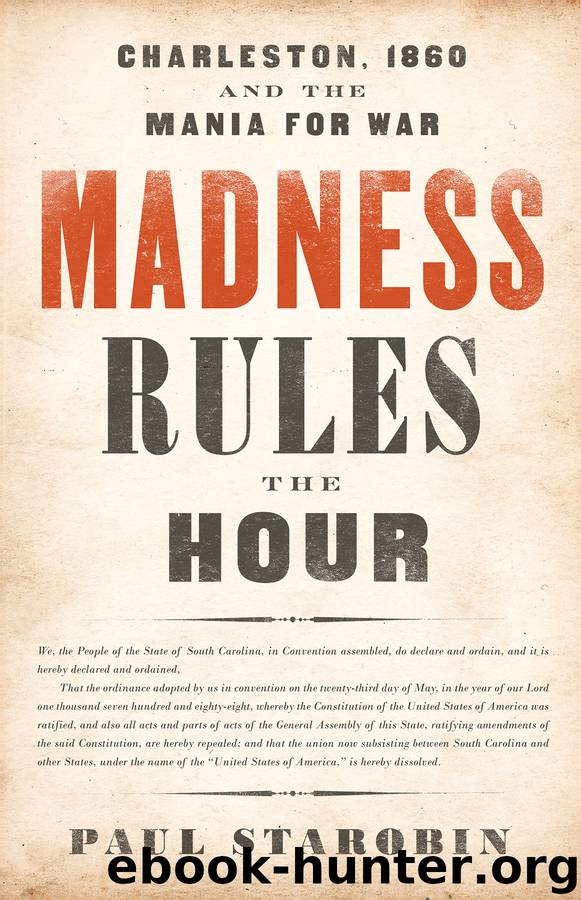 Madness Rules the Hour by Paul Starobin