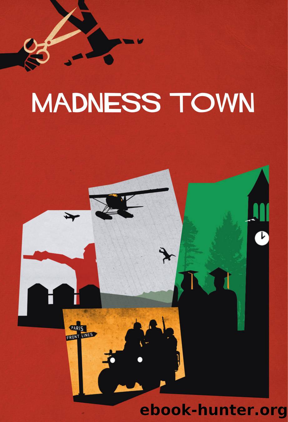 Madness Town by Unknown