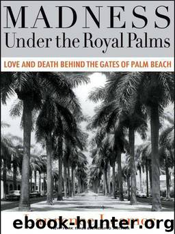 Madness Under the Royal Palms by Leamer Laurence