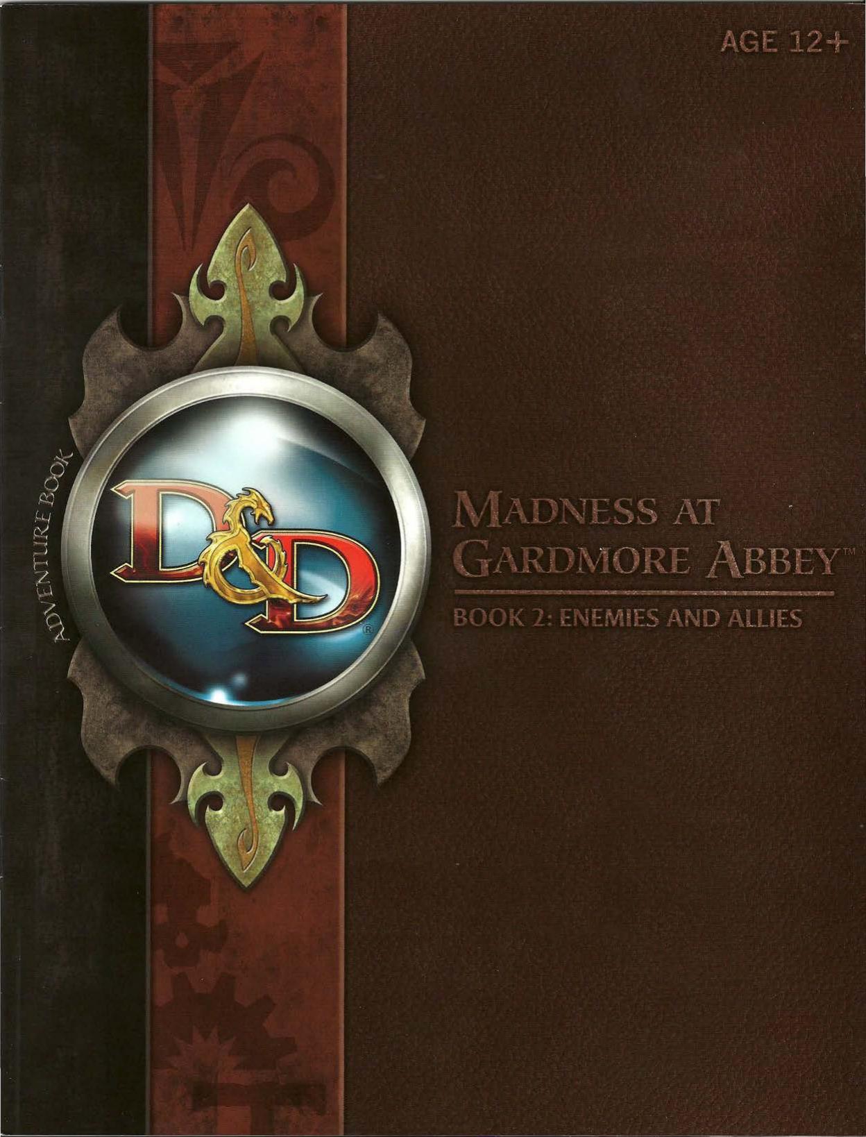 Madness at Gardmore Abbey, Book 2 by Enemies & Allies