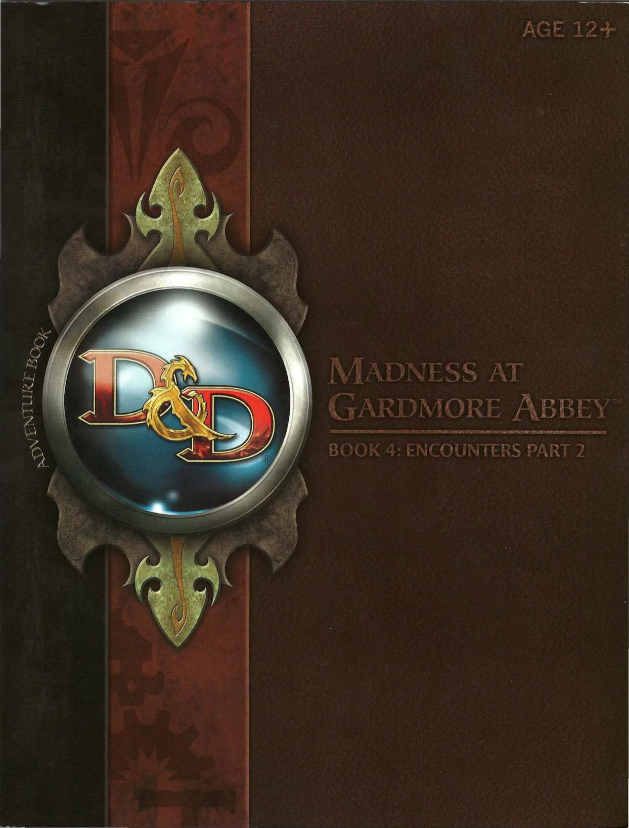 Madness at Gardmore Abbey, Book 4 by Encounters Part 2