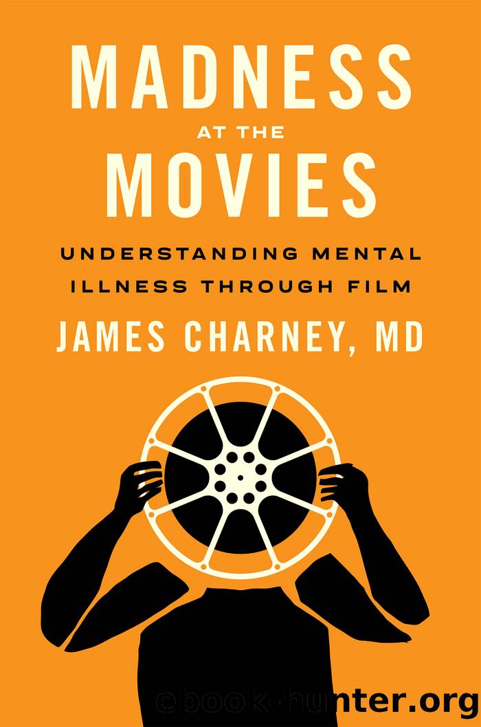 Madness at the Movies by James Charney