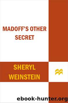 Madoff's Other Secret by Sheryl Weinstein