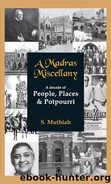 Madras Miscellany by Muthiah S