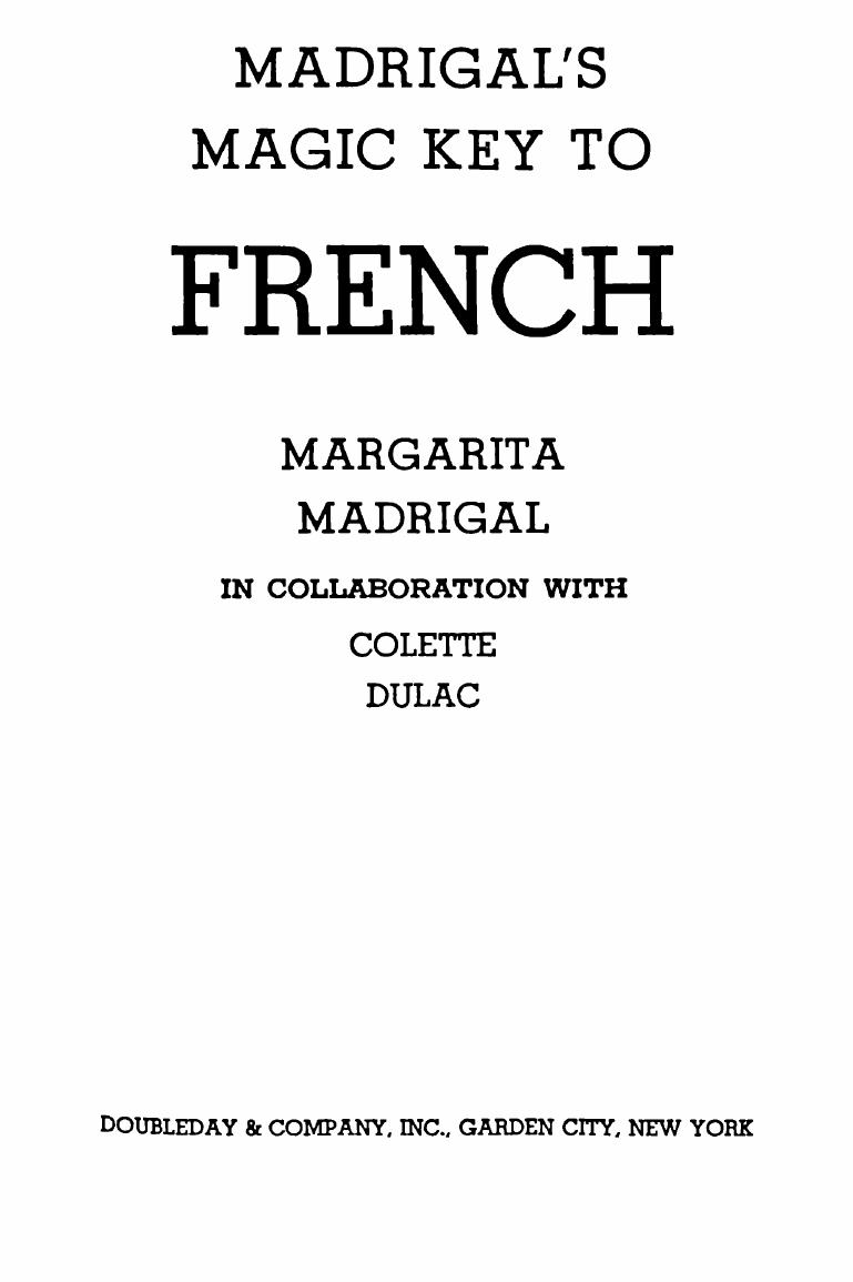 Madrigal M., Dulac C. by Madrigal's magical key to French (1959)