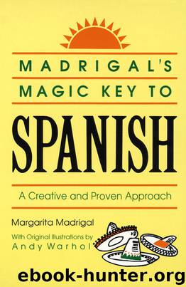 Madrigals Magic Key to Spanish by Margarita Madrigal