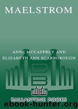 Maelstrom by Anne McCaffrey